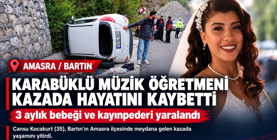 Karabük'lü Öğretmen Kazada Hayatını Kaybetti.