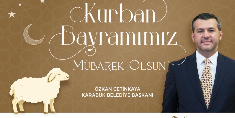 BAŞKAN ÇETİNKAYA’DAN BAYRAM MESAJI VE KURBAN BAYRAMI TEDBİRLERİ AÇIKLAMASI
