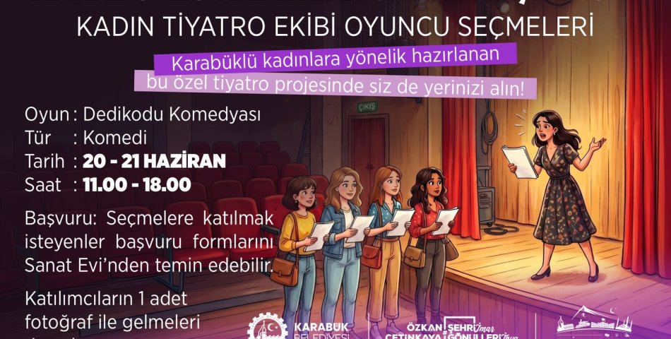 KARABÜK’TE KADINLAR TİYATRO İÇİN BİR ARAYA GELİYOR