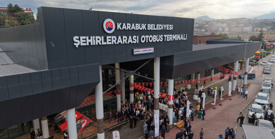 KARABÜK OTOBÜS TERMİNALİ YENİ YÜZÜYLE RESMEN HİZMETE AÇILDI