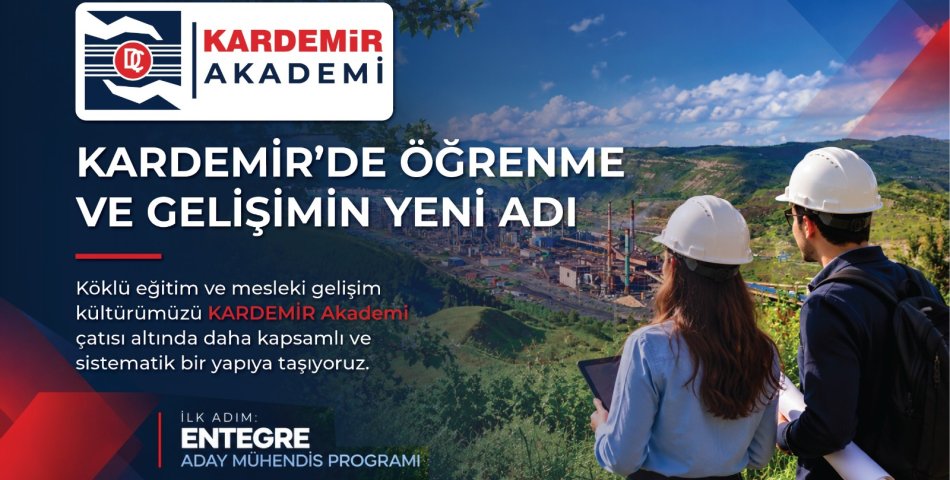 KARDEMİR’DE ÖĞRENME VE GELİŞİMDE YENİ DÖNEM: KARDEMİR AKADEMİ