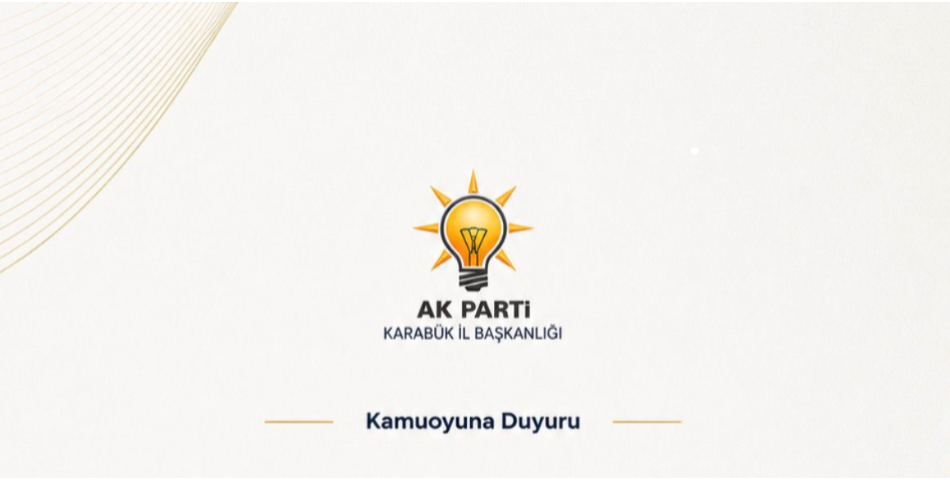 AK PARTİ İL BAŞKANLIĞINDAN KAMUOYU AÇIKLAMASI