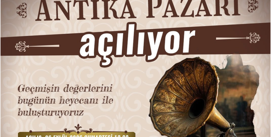 SAFRANBOLU’DA “ANTİKA PAZARI” KAPILARINI AÇIYOR